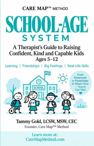 Care Map Method School-Age System by Tammy Gold, LCSW
